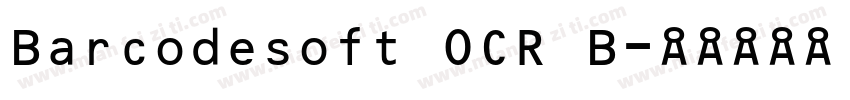 Barcodesoft OCR B字体转换
